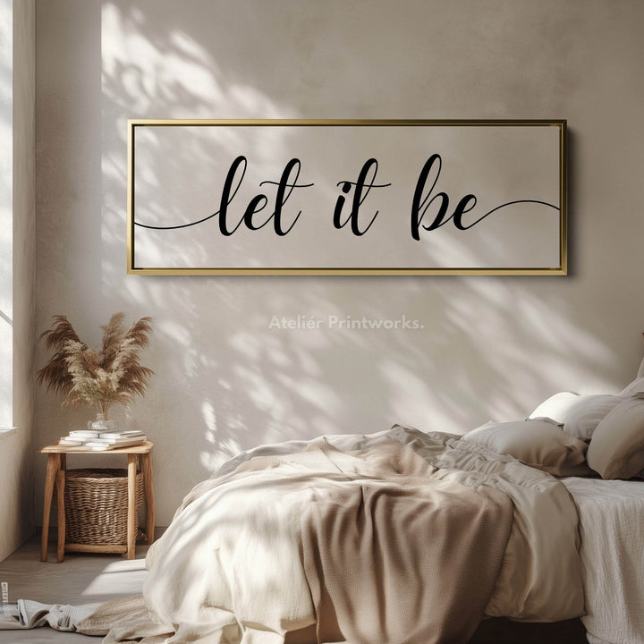 Guest Room Above Bed Wall Decor 'Let It Be' - Atelier Printworks