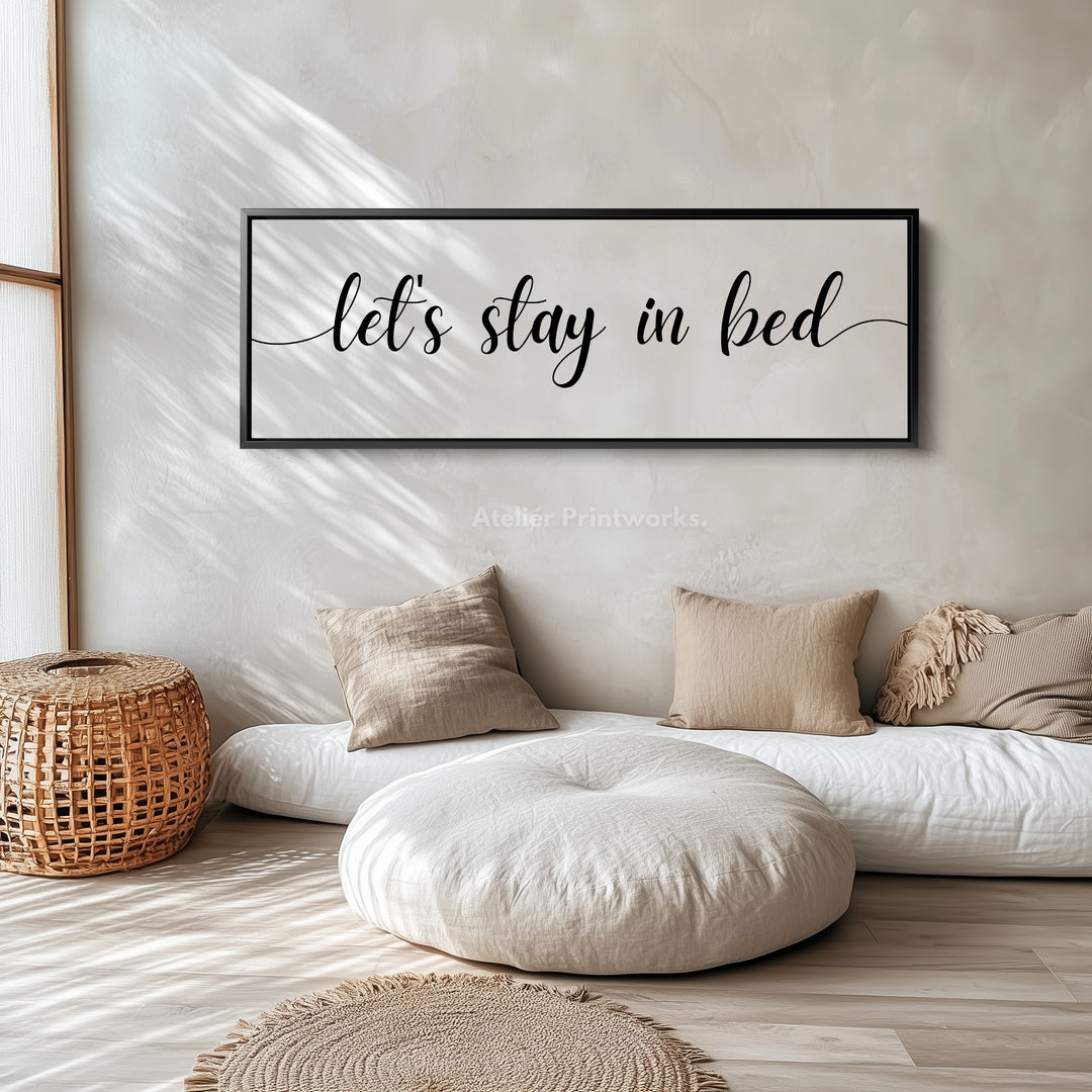 Guest Room Bedroom Above Bed Wall Art 'Let's Stay In Bed' - H0315