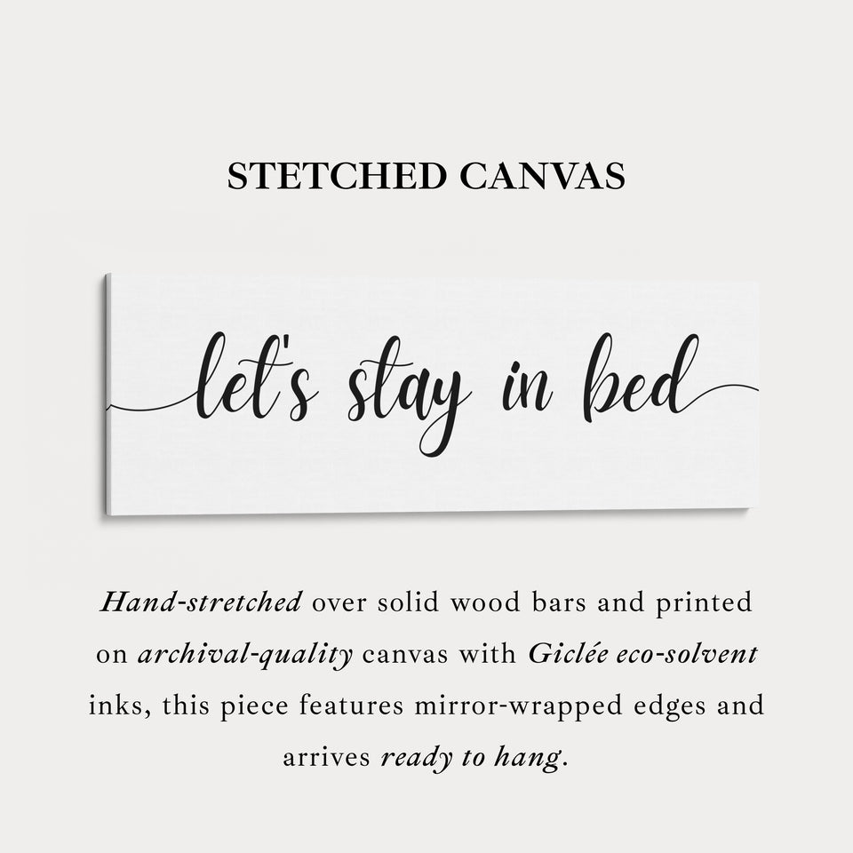 Guest Room Bedroom Above Bed Wall Art 'Let's Stay In Bed'